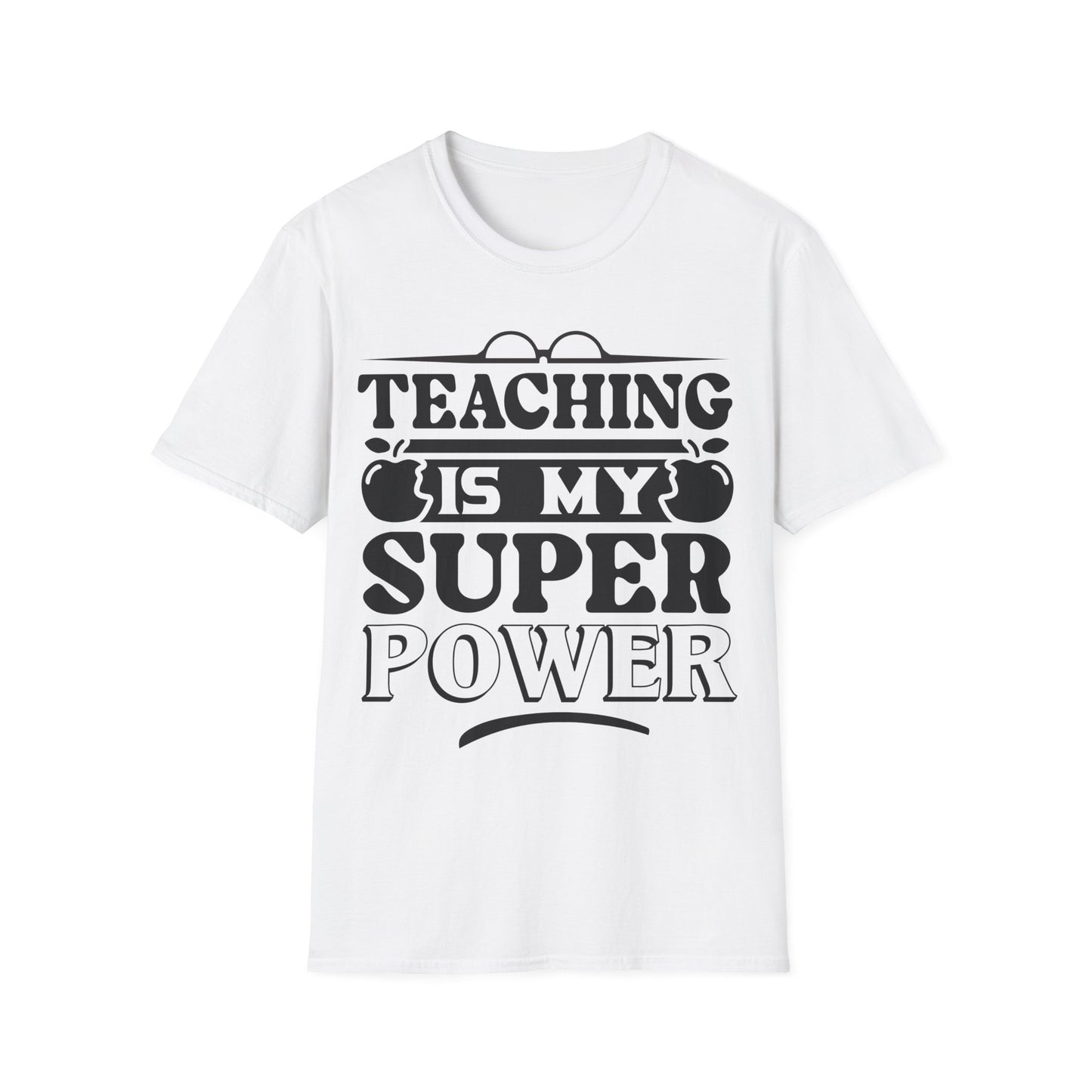 Teaching is My Superpower Teacher Appreciation Teacher T-Shirt -