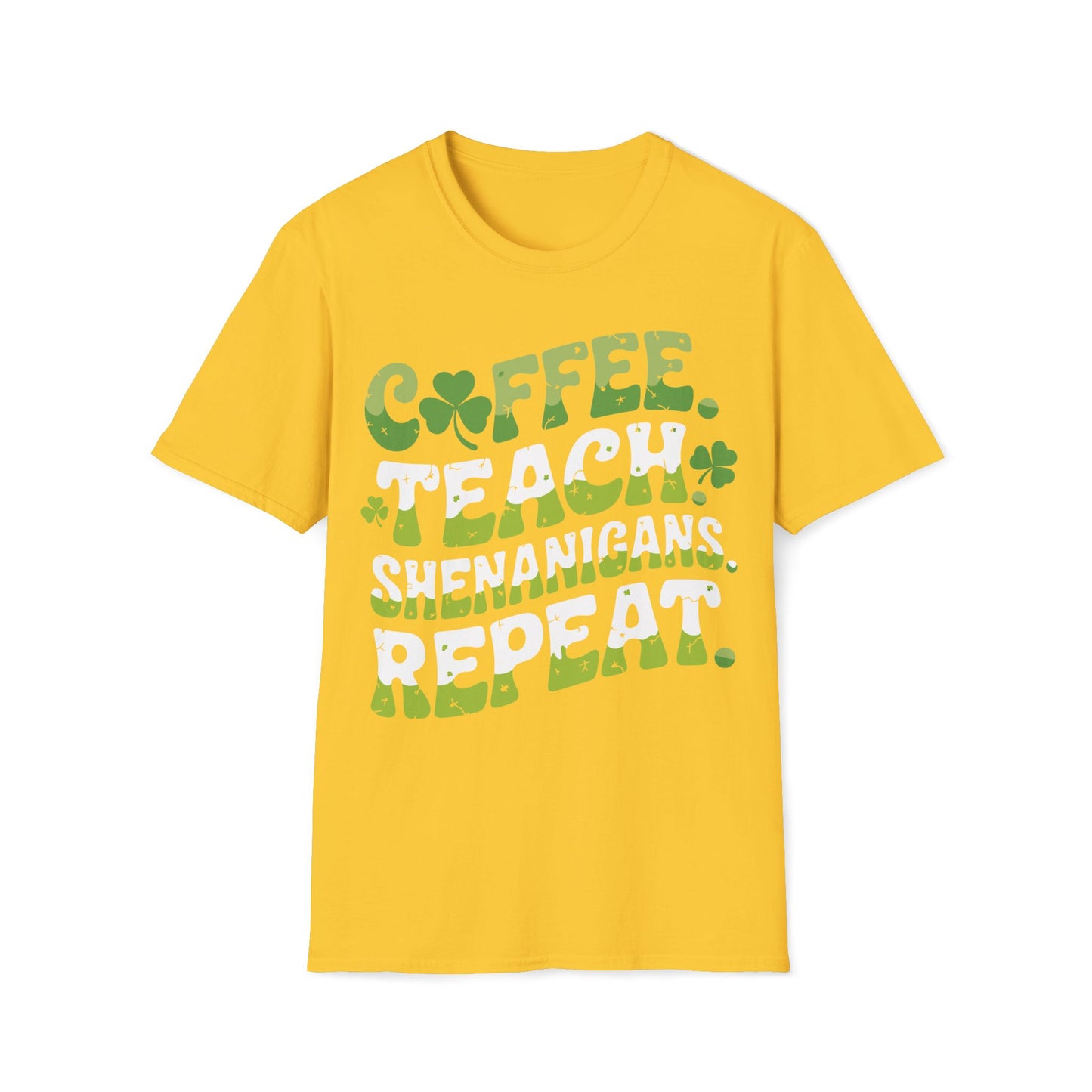 St Patricks Day Coffee Teach Shenanigans Unisex Soft style T-Shirt for Teachers
