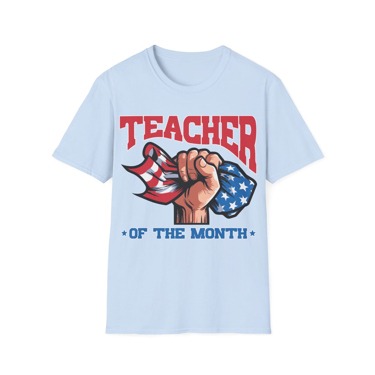Teacher of The Month - Unisex Short Sleeve T-Shirt
