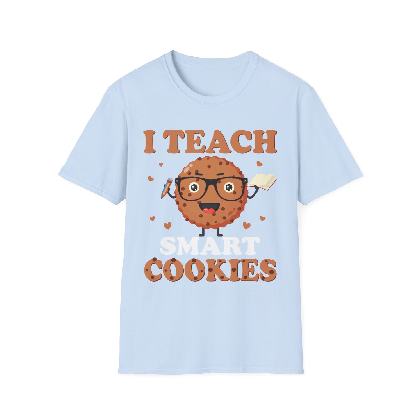 I Teach Smart Cookies - Colorful + Bright Unisex Short Sleeve T-Shirt