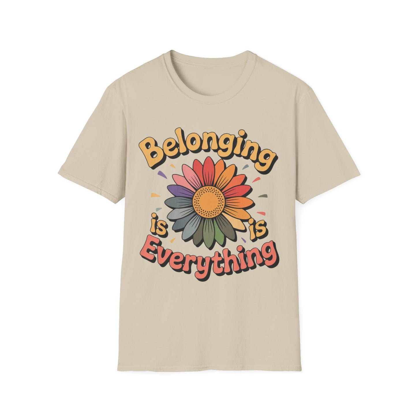 Belonging Is Everything - Celebrating Neurodiversity + Inclusion - T-Shirt