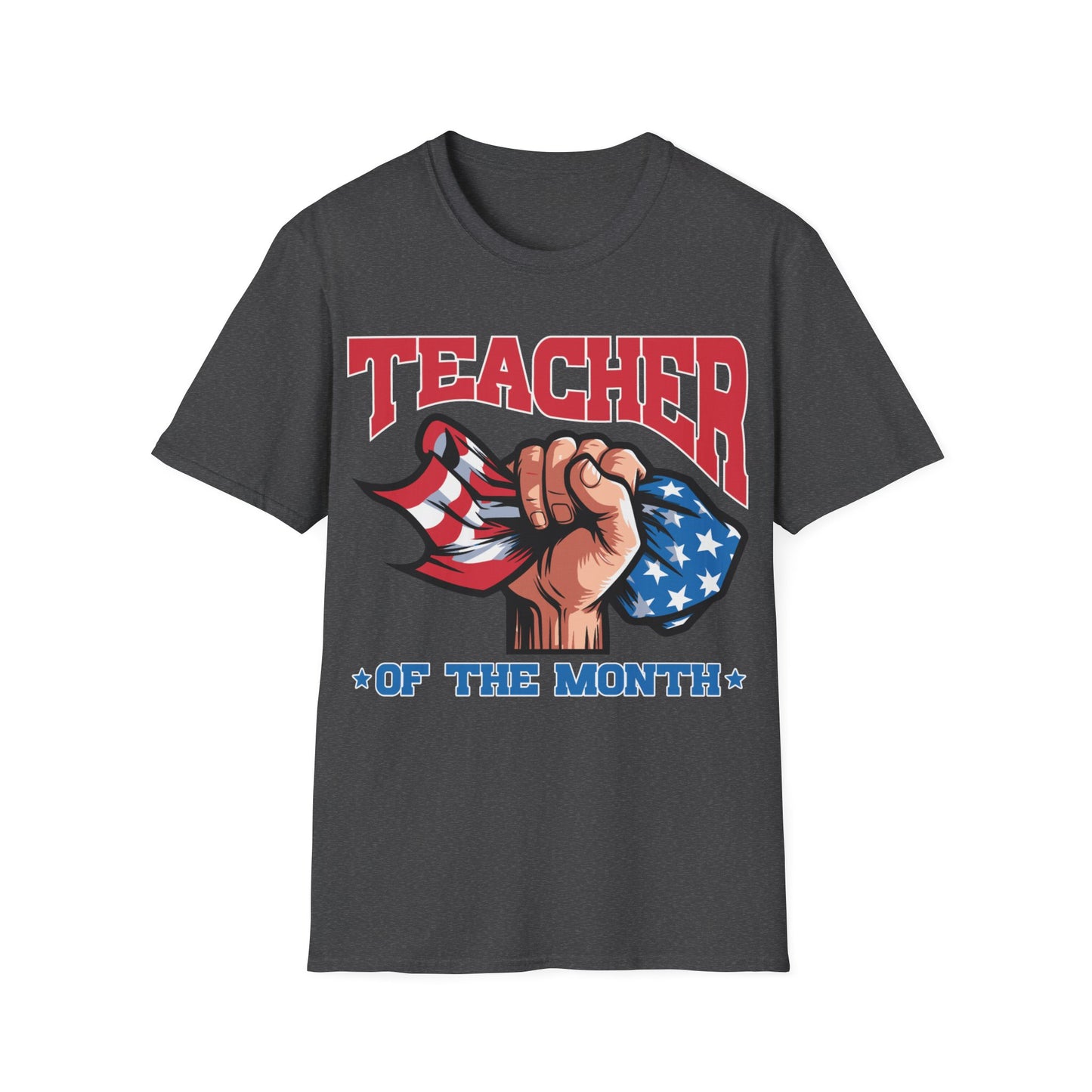 Teacher of The Month - Unisex Short Sleeve T-Shirt