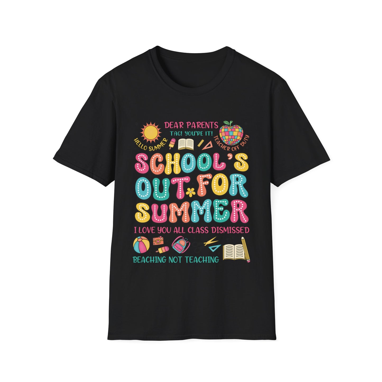 School's Out For Summer Graphic Tee - Teacher's Unisex Short Sleeve T-Shirt