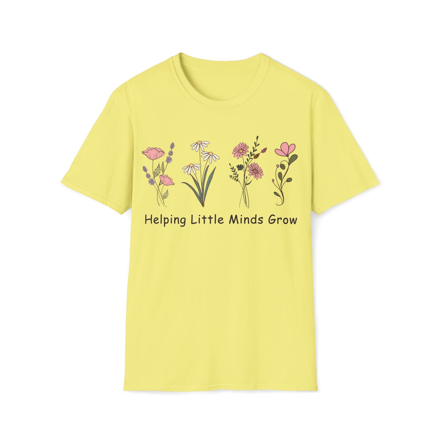 Helping Little Minds Grow - Cute, Graphic, Playful Teacher T-shirt