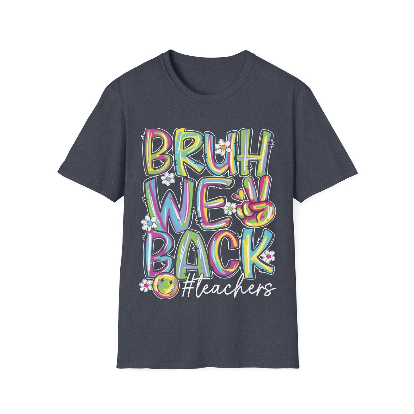 Bruh We Back Word Graphic Tee - Back To School T-Shirt