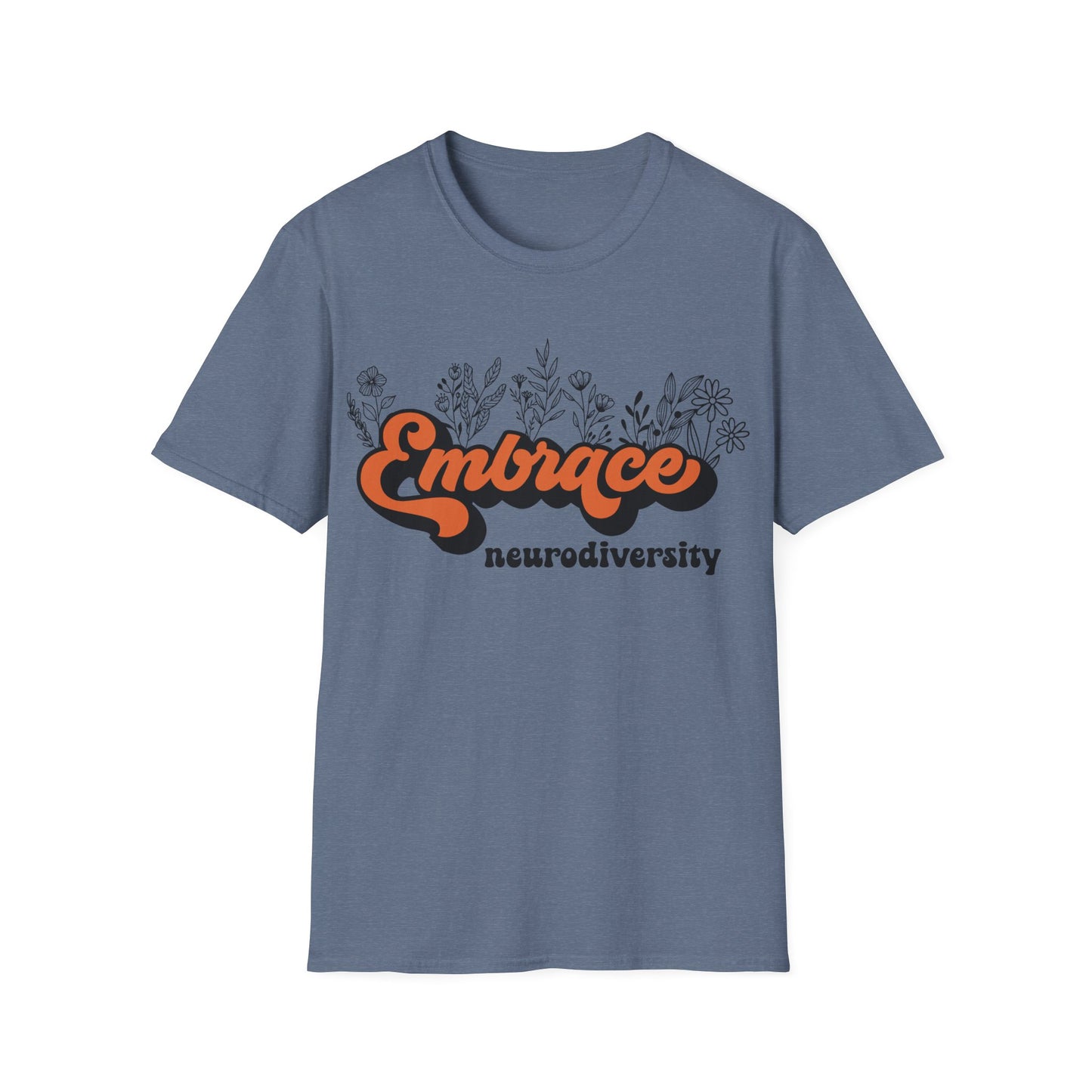 Embrace Diversity Orange Graphic - Celebrating Neurodiversity + Inclusion - T-Shirt