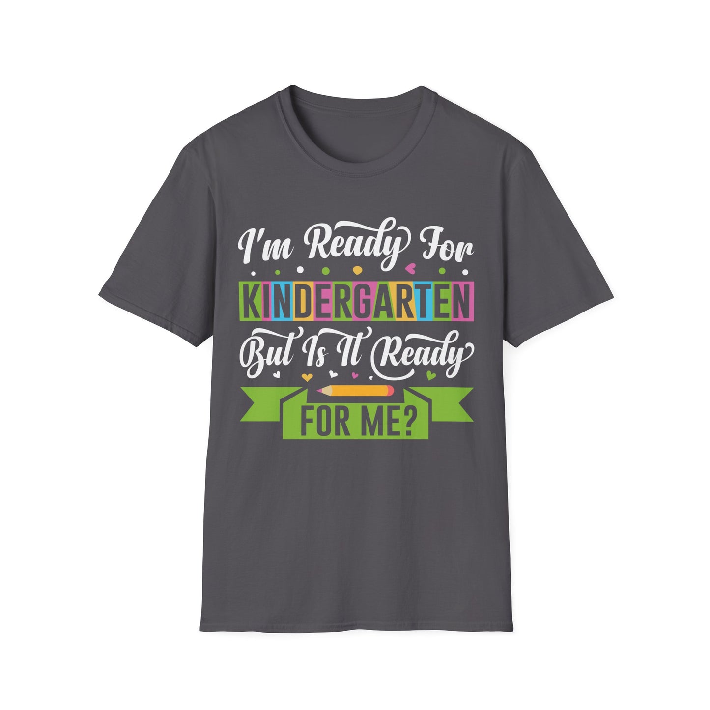 I'm Ready For Kindergarten Word Graphic Tee - Back To School T-Shirt