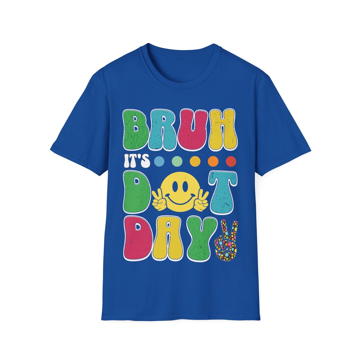 Bruh It's Dot Day - Unisex Dot Day Graphic Tee - Fun and Playful Design