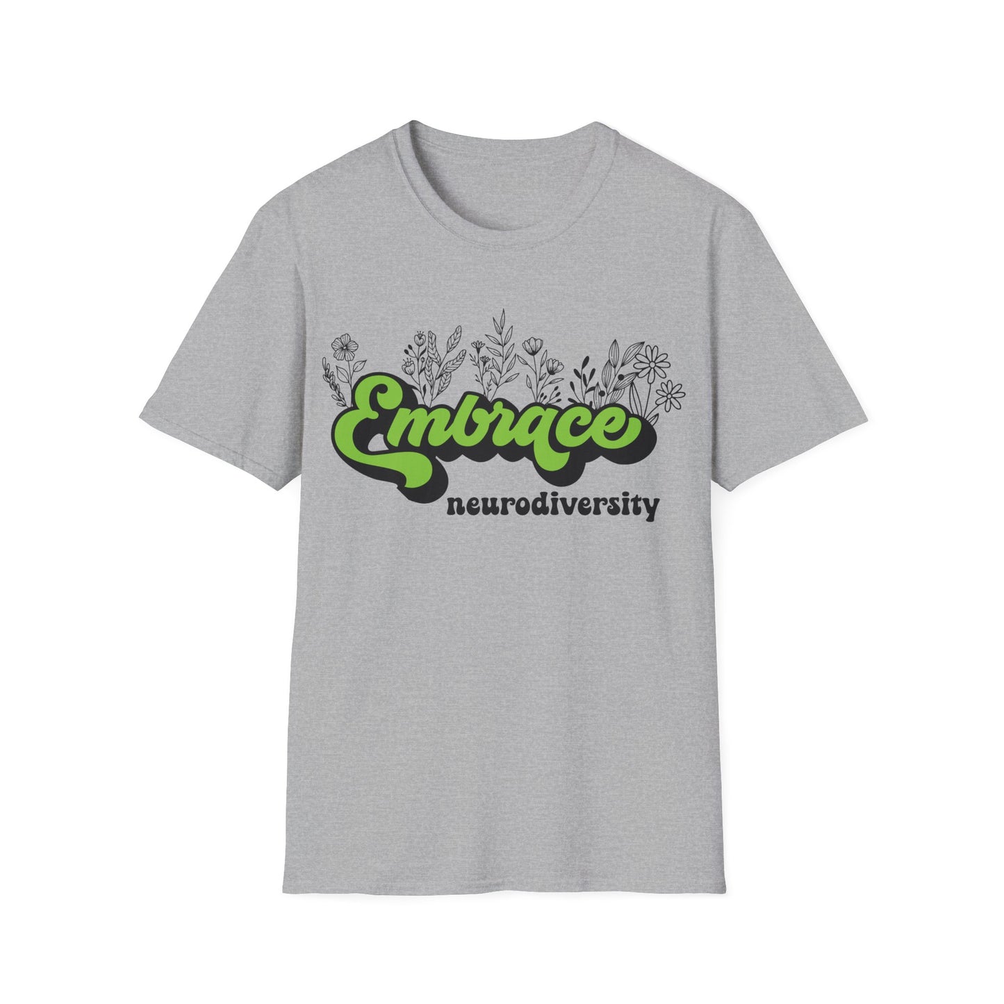 Embrace Diversity Green Graphic - Celebrating Neurodiversity + Inclusion - T-Shirt