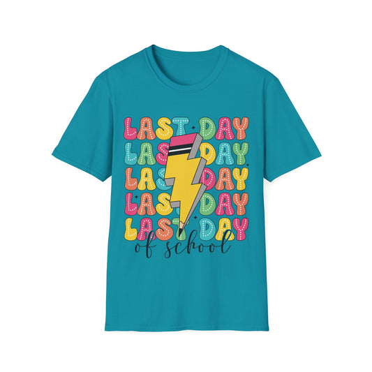 Last Day Of School - Teacher's Short Sleeve T-Shirt