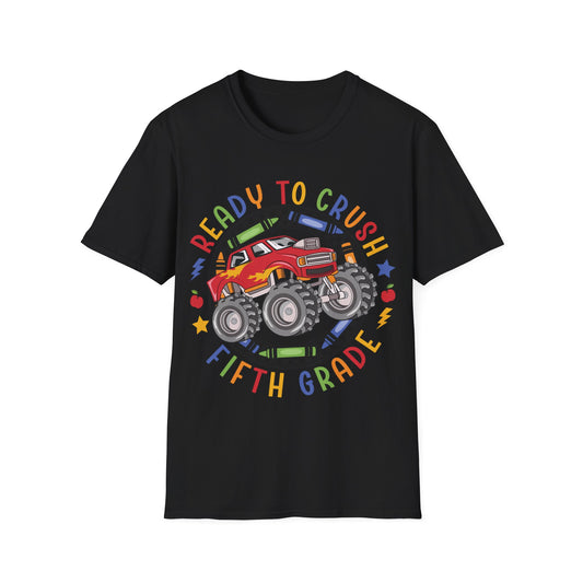 Ready to crush 5th Grade - Teachers Unisex T-Shirt