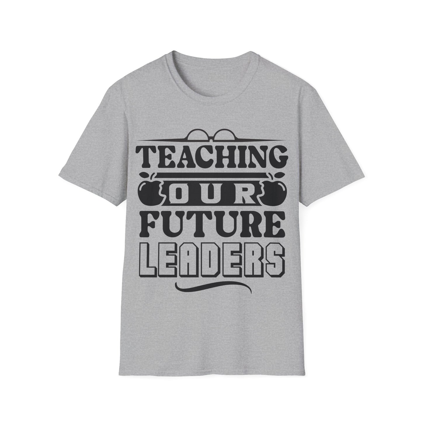 Teaching Future Leaders - Inspirational + Motivational Teacher T-shirt