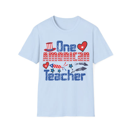 One American Teacher 4th July Celebration - Unisex Short Sleeve T-Shirt