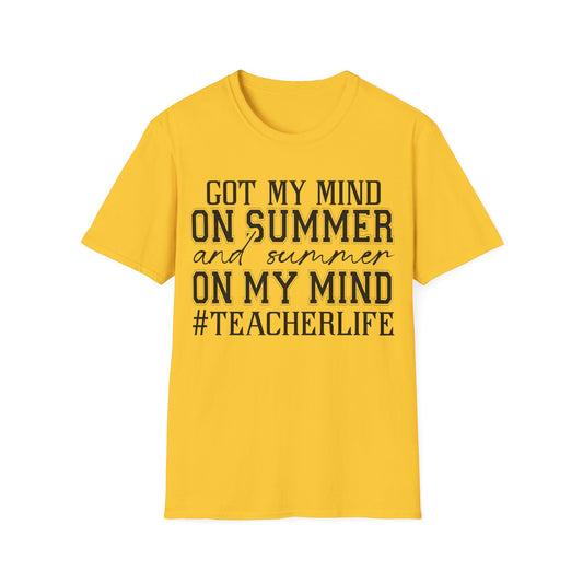 I Got Summer On My Mind Teacher's Unisex Short Sleeve T-Shirt