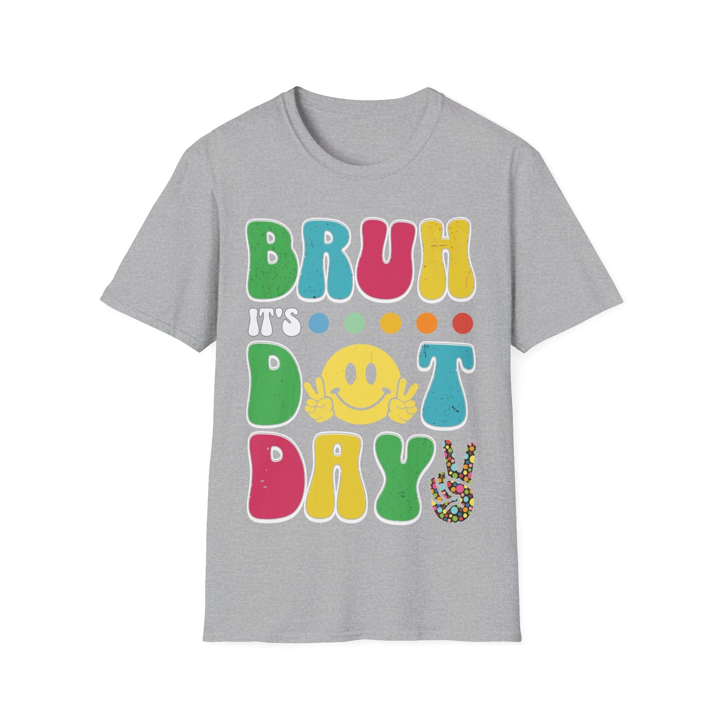 Bruh It's Dot Day - Unisex Dot Day Graphic Tee - Fun and Playful Design