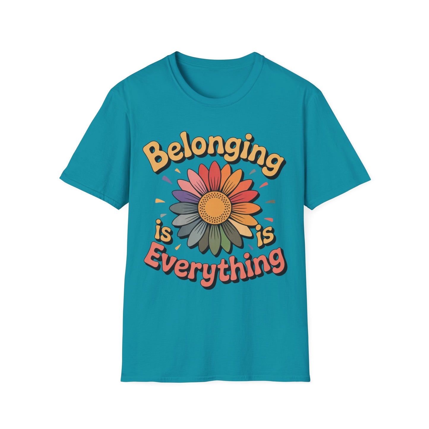 Belonging Is Everything - Celebrating Neurodiversity + Inclusion - T-Shirt