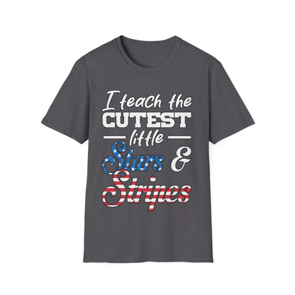 I Teach The Cutest Little Stars & Stripes - Unisex Short Sleeve T-Shirt