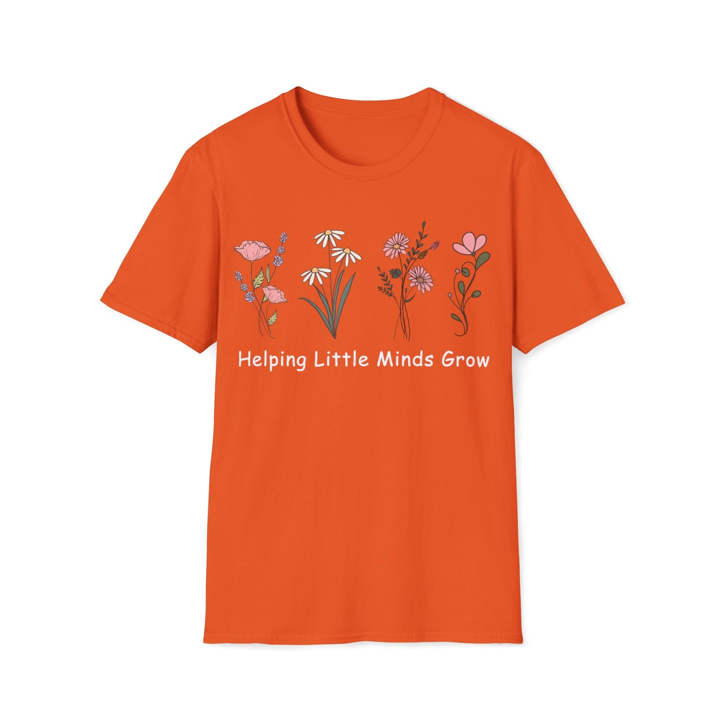 Helping Little Minds Grow - Cute, Graphic, Playful Teacher T-shirt