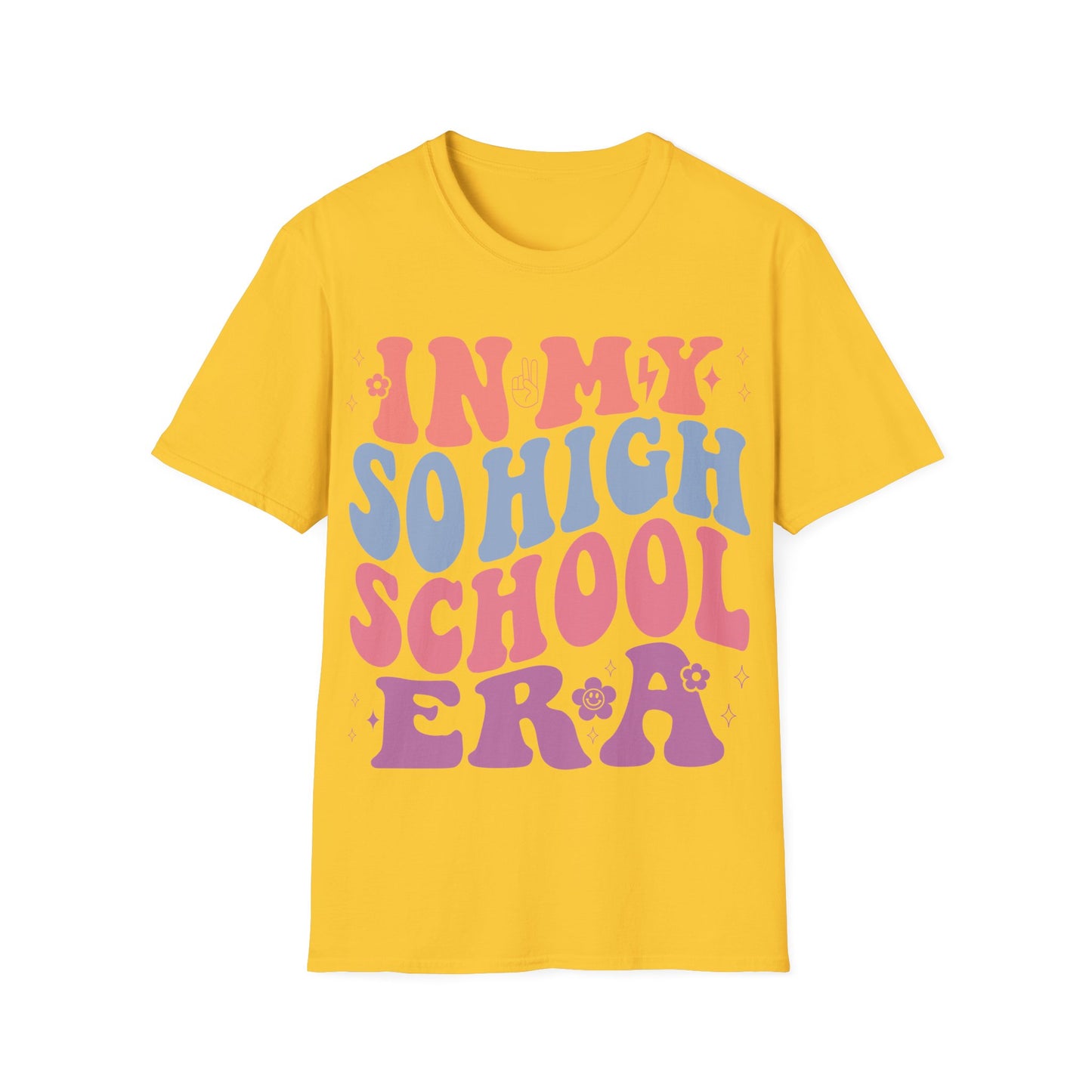 So High School T-Shirt – Retro Groovy Era Tee Trendy Pop Culture Shirt