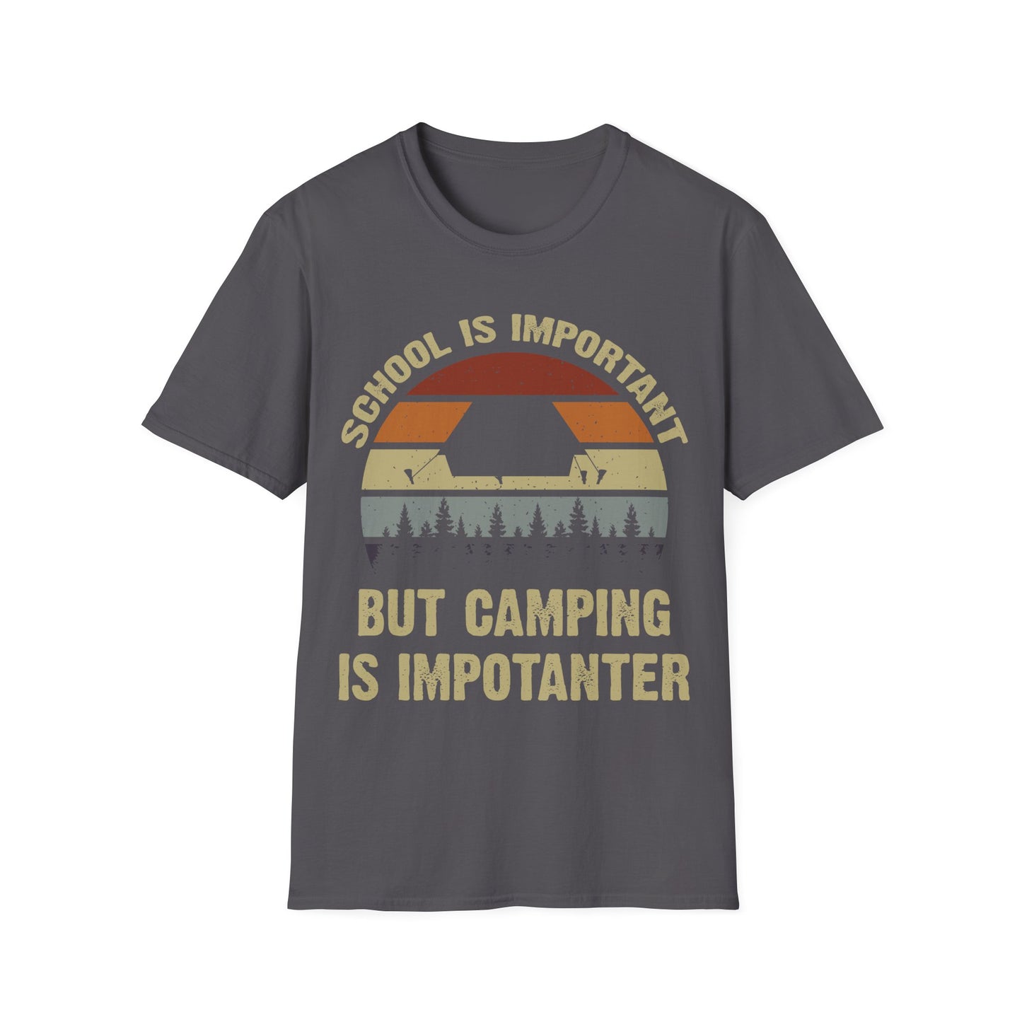 School Is Important But Camping Is Importanter Funny Camping T-Shirt
