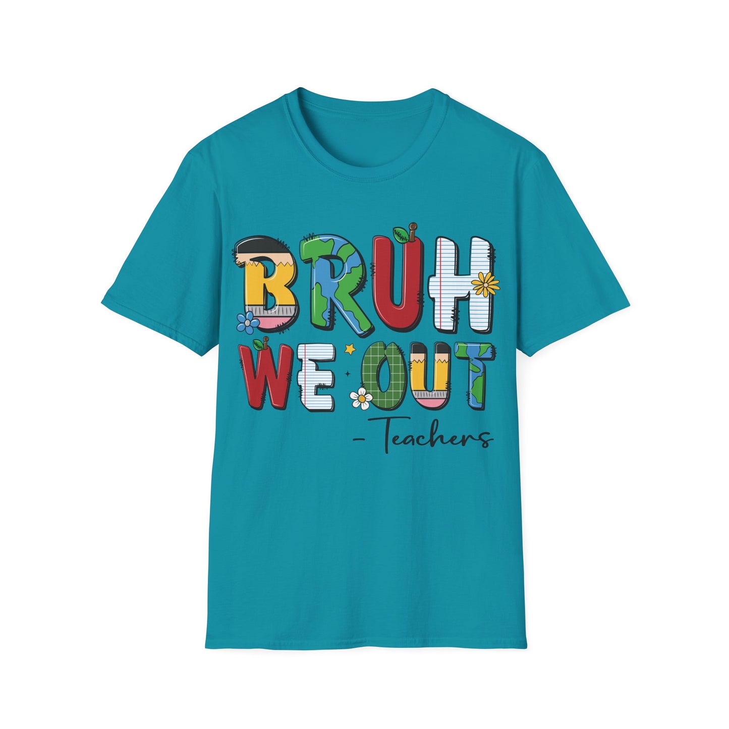 Bruh We Out - Teacher's Unisex Short Sleeve T-Shirt