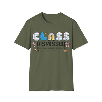 Class Dismissed - Have An Amazing Summer - Teacher's Unisex Short Sleeve T-Shirt