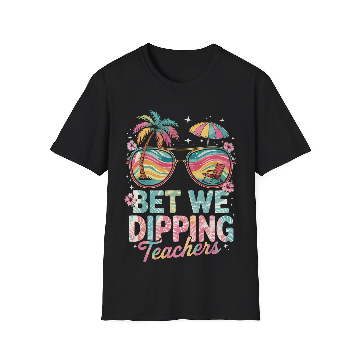 Bet We Dipping Teacher's Unisex Short Sleeve T-Shirt