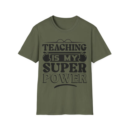Teaching is My Superpower Teacher Appreciation Teacher T-Shirt -