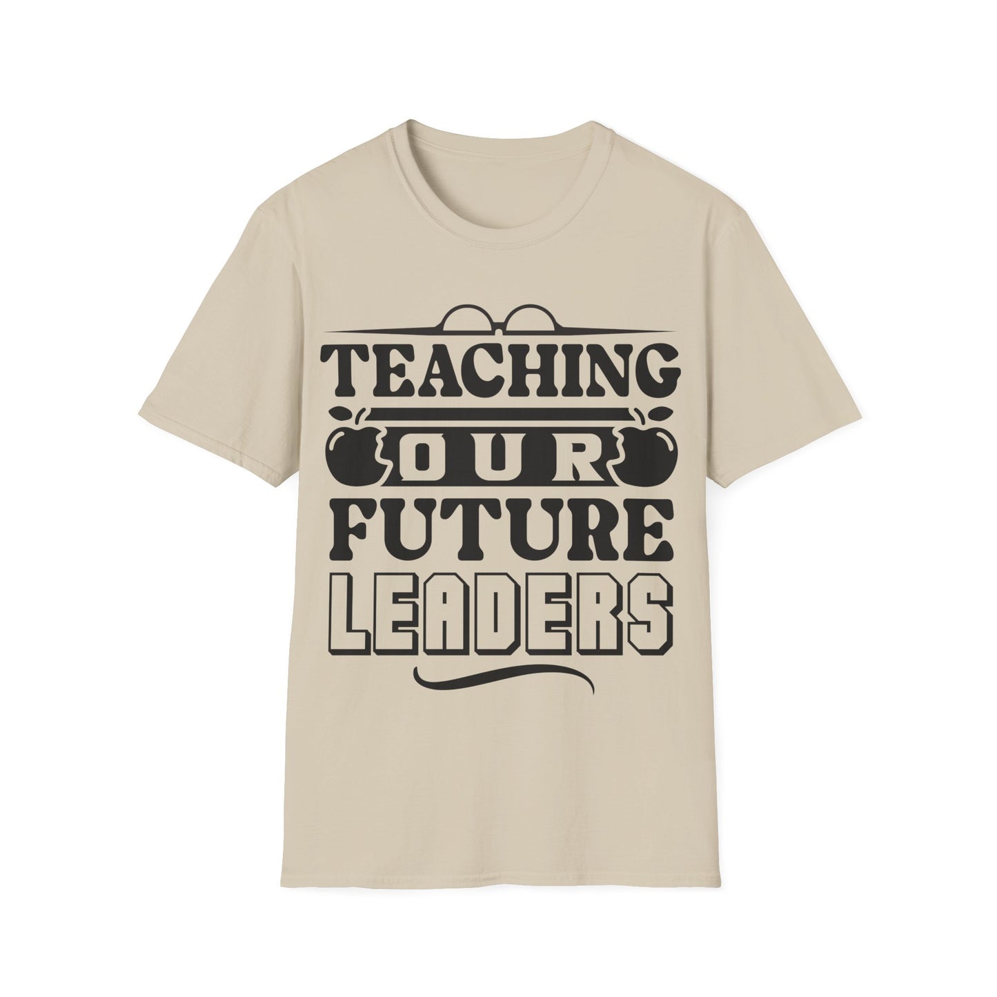 Teaching Future Leaders - Inspirational + Motivational Teacher T-shirt