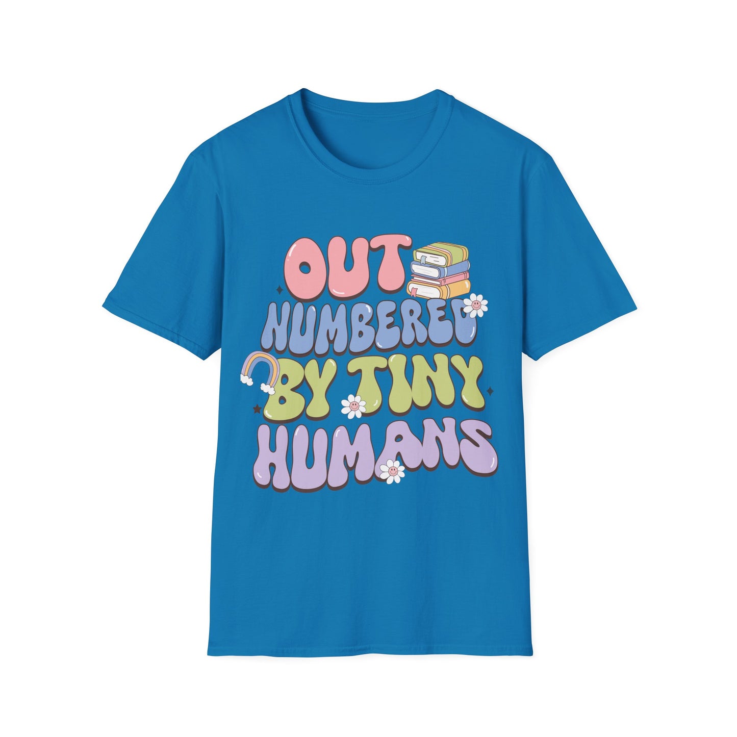 Outnumbered by Tiny Humans Unisex T-shirt - Cute Kindergarten + Parent Shirt