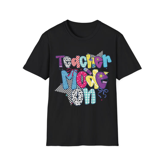 Teacher Mode On - Back To School T-Shirt