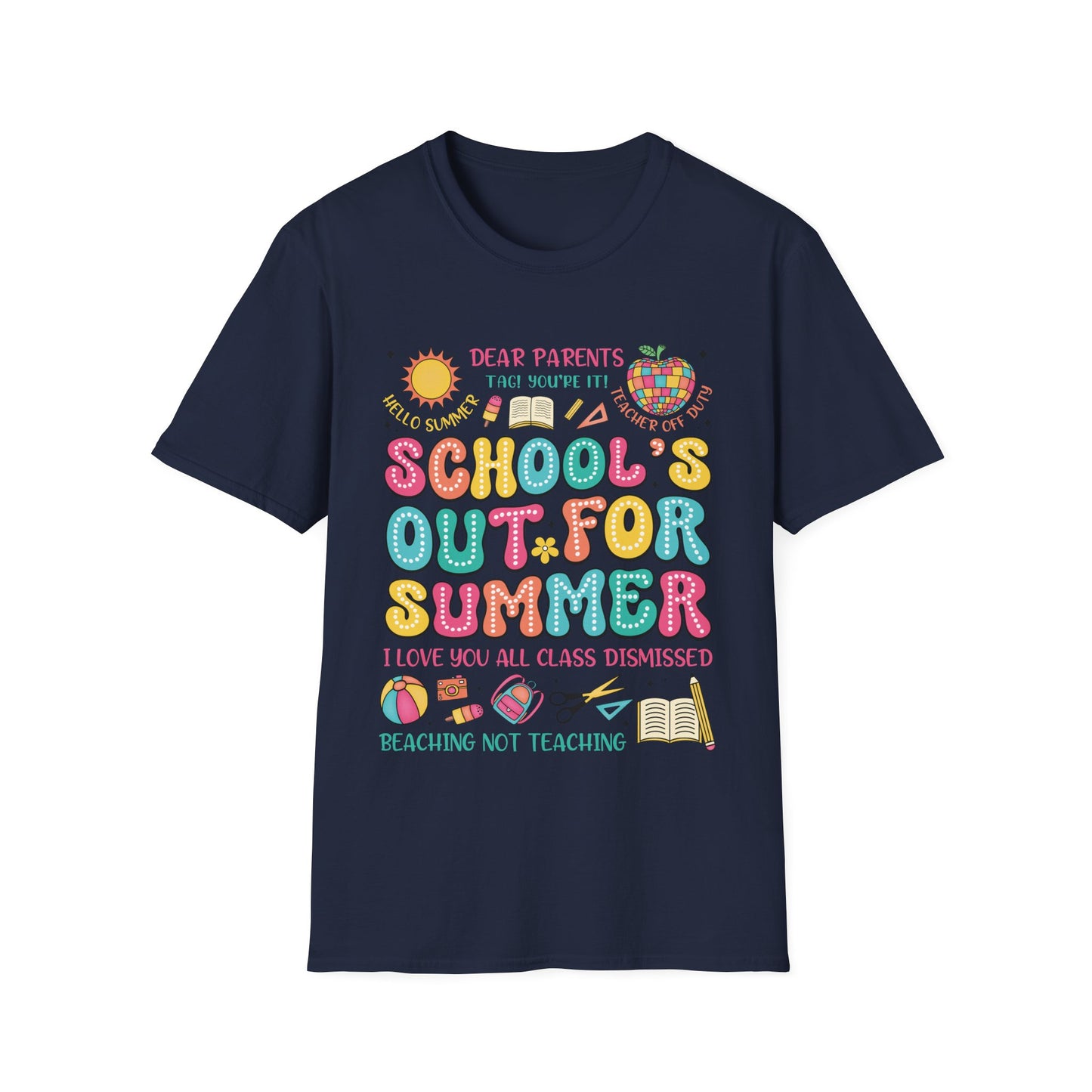 School's Out For Summer Graphic Tee - Teacher's Unisex Short Sleeve T-Shirt