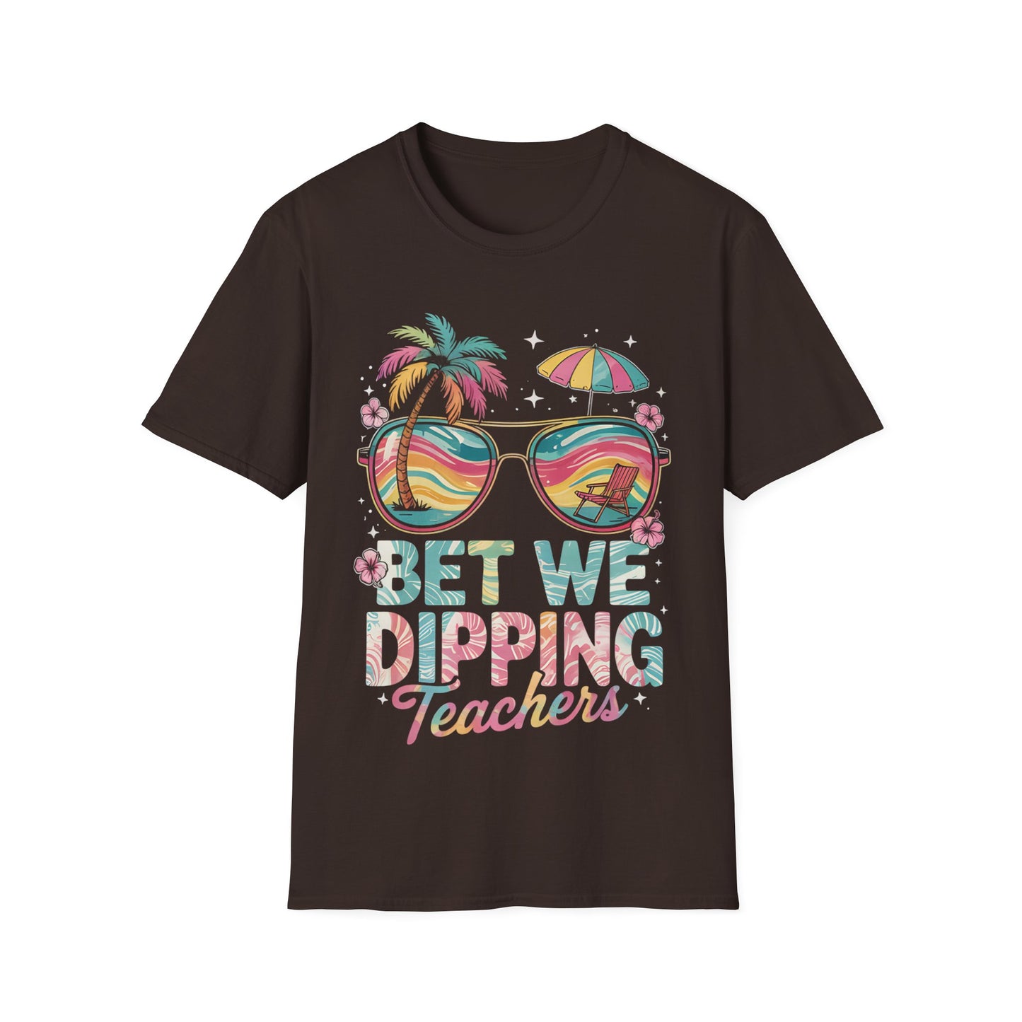 Bet We Dipping Teacher's Unisex Short Sleeve T-Shirt
