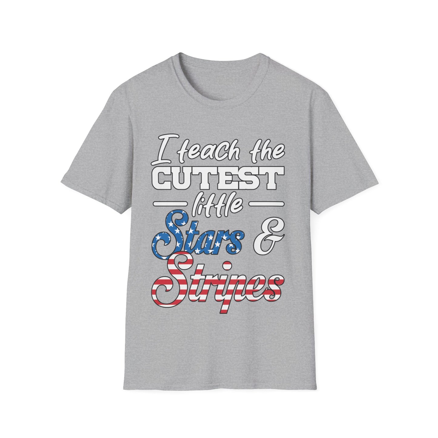 I Teach The Cutest Little Stars & Stripes - Unisex Short Sleeve T-Shirt