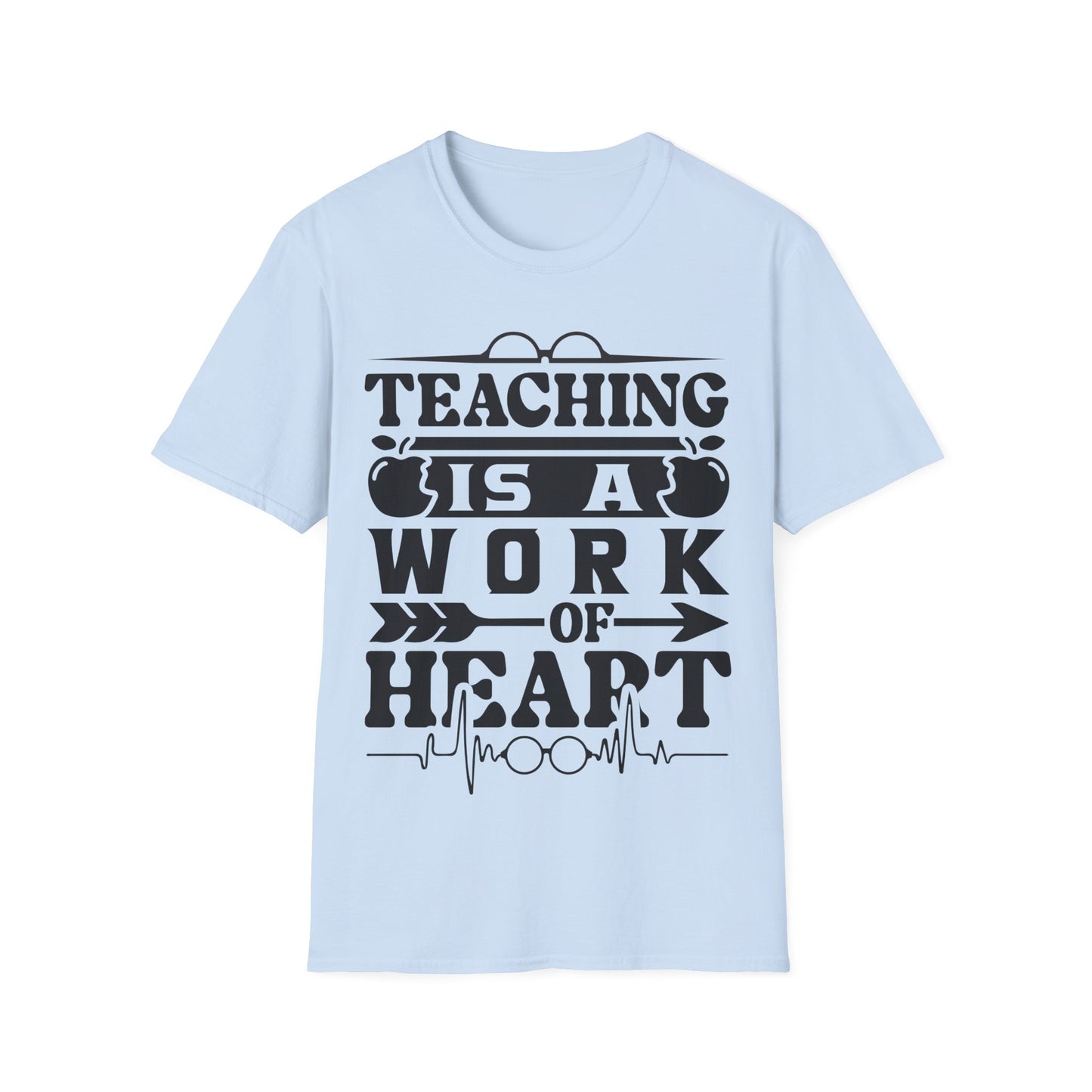 Teaching is a work of HEART teacher inspiration t-shirt