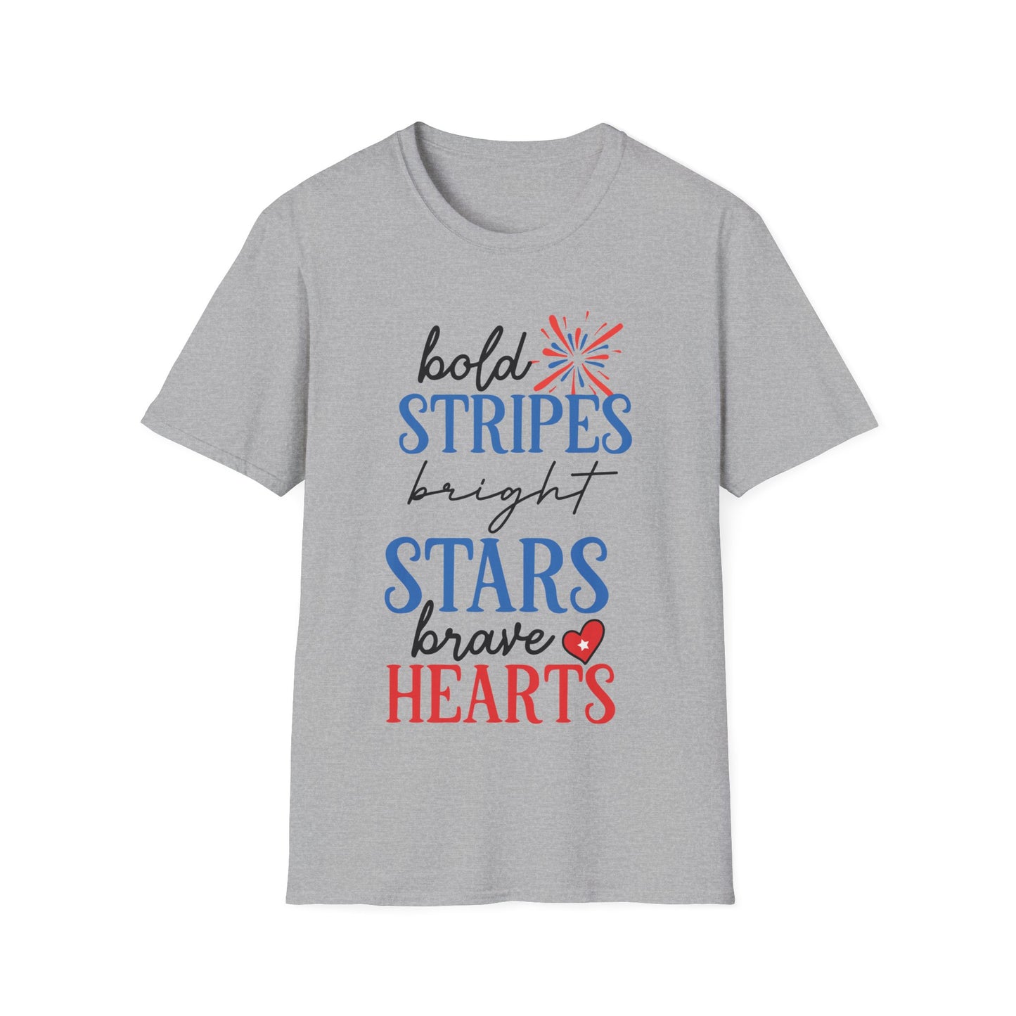 Bold Stripes, Bright Stars, Brave Hearts - Unisex Short Sleeve T-Shirt