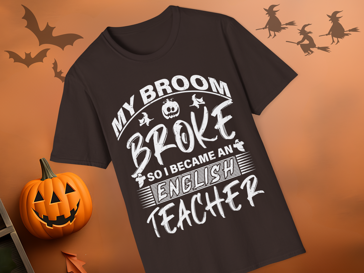 Funny English Teacher Halloween Shirt – My Broom Broke So I Became a Teacher T-Shirt