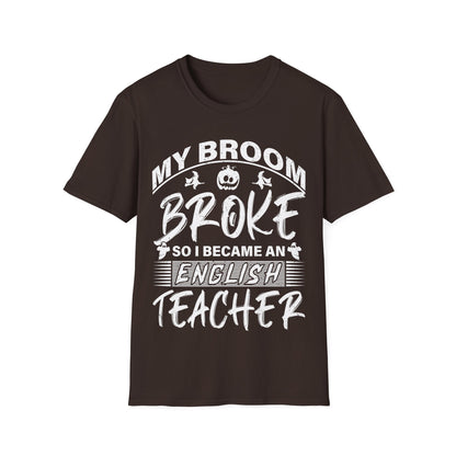 Funny English Teacher Halloween Shirt – My Broom Broke So I Became a Teacher T-Shirt