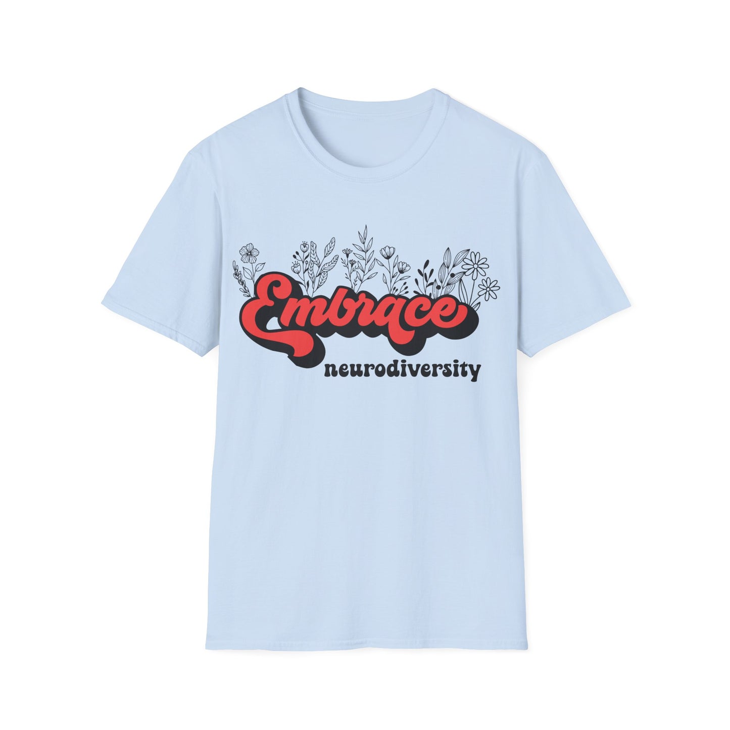 Embrace Diversity Red Graphic - Celebrating Neurodiversity + Inclusion - T-Shirt