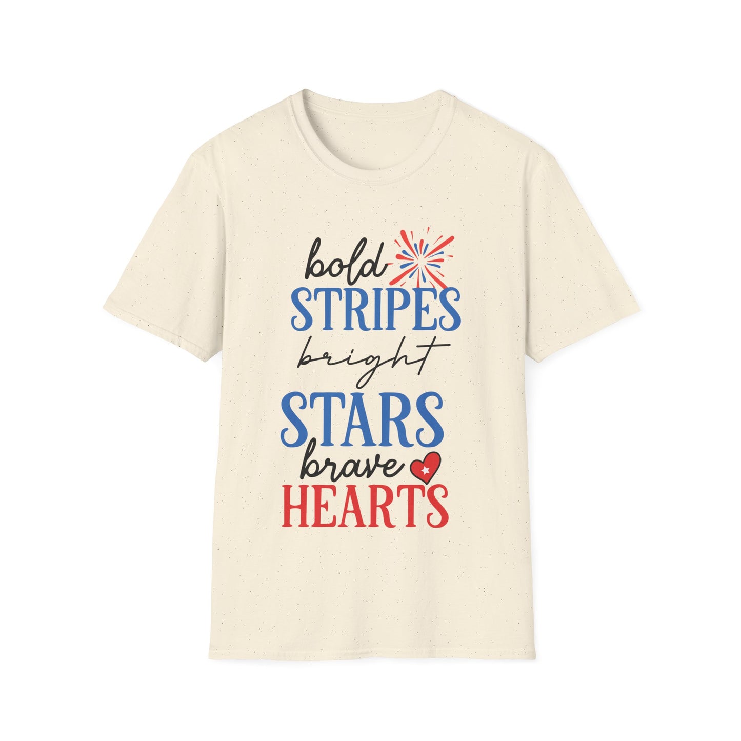 Bold Stripes, Bright Stars, Brave Hearts - Unisex Short Sleeve T-Shirt