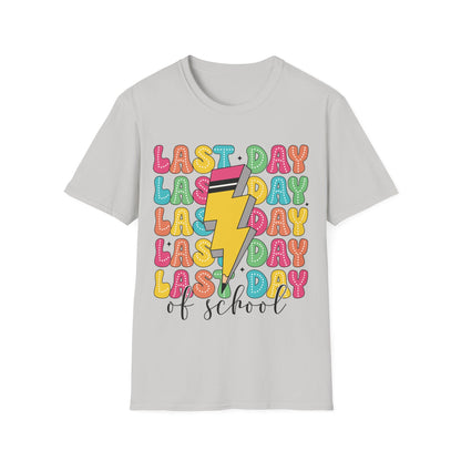 Last Day Of School - Teacher's Short Sleeve T-Shirt