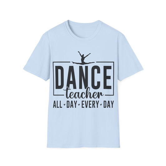 Dance Teacher T-Shirt – All Day Every Day Ballet Silhouette Tee