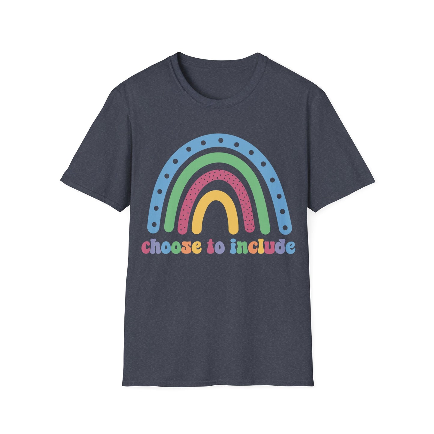 Choose To Include - Celebrating Neurodiversity + Inclusion - T-Shirt