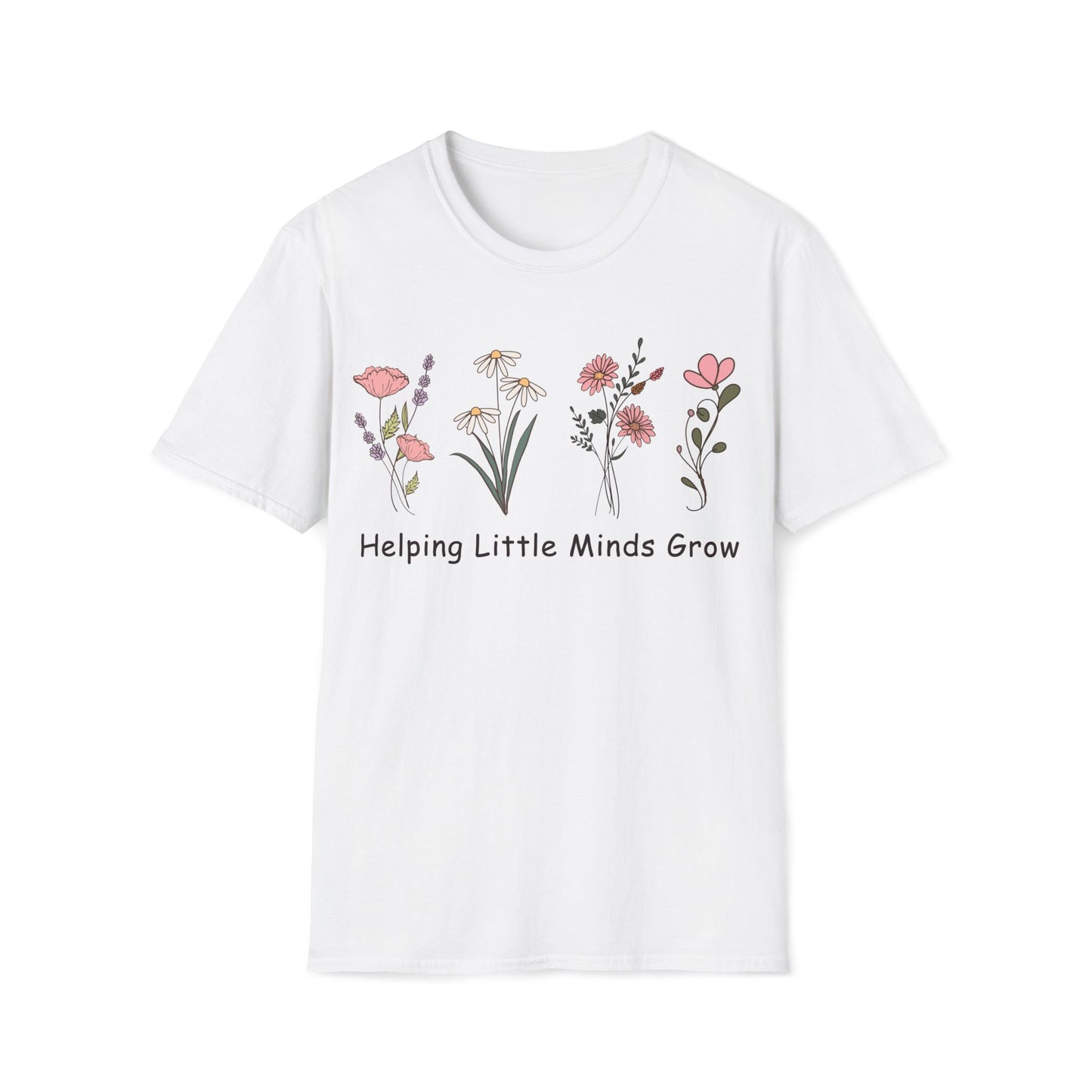 Helping Little Minds Grow - Cute, Graphic, Playful Teacher T-shirt