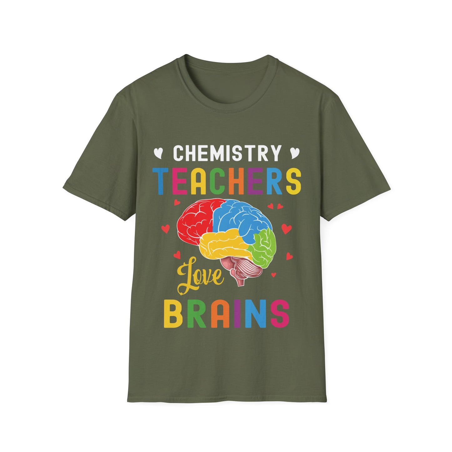 Chemistry Teachers Love Brains - Science Teacher T-Shirt