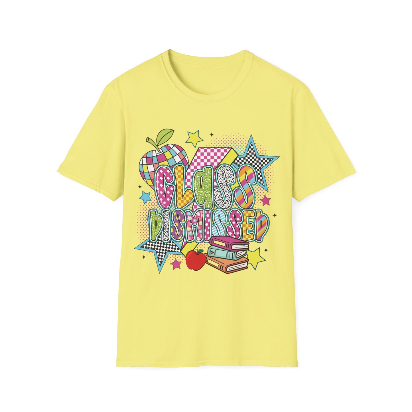 Class Dismissed - Teacher's Unisex Short Sleeve T-Shirt