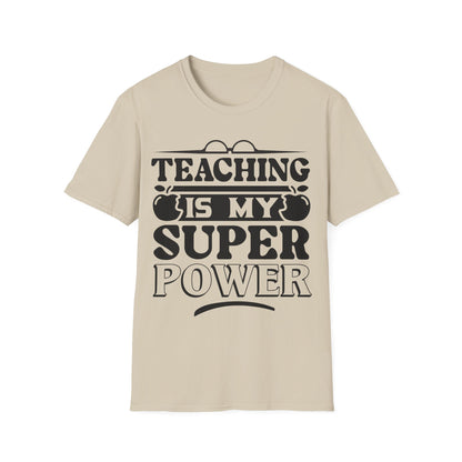Teaching is My Superpower Teacher Appreciation Teacher T-Shirt -