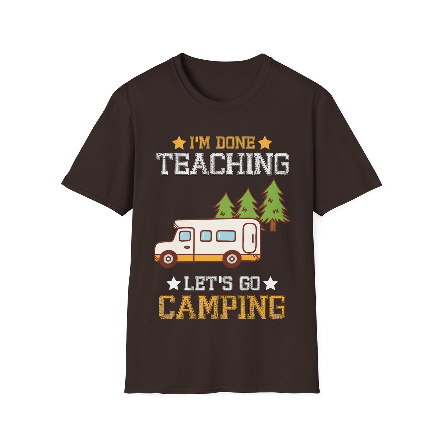 I’m Done Teaching Let’s Go Camping T-Shirt – Funny Teacher Camper Tee