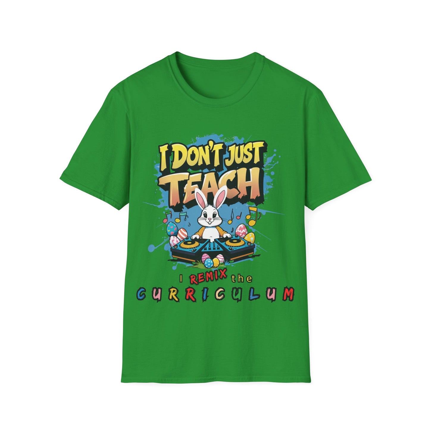 "I Don't Just Teach, I Remix The Curriculum" - Music Vibe - Funny Teacher T-Shirt -