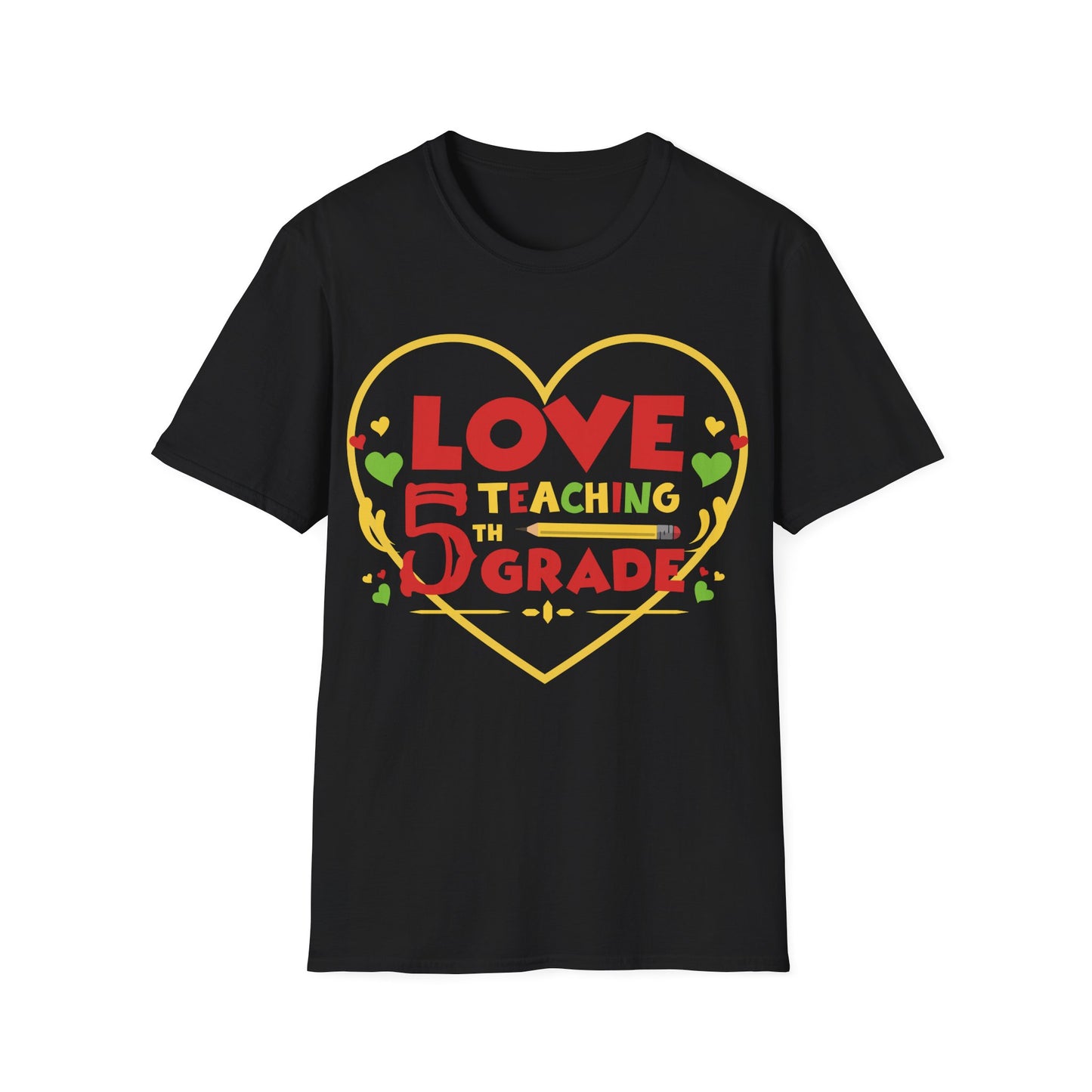 Love Teaching 5th Grade Unisex T-shirt - Perfect for Teachers and Celebrating Education!
